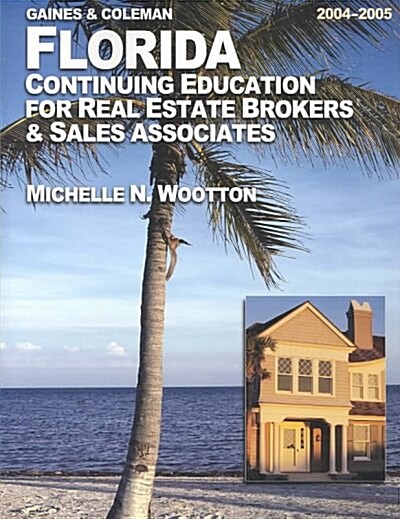 Florida Continuing Education for Real Estate Brokers and Salesassociates (Paperback)