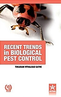 Recent Trends in Biological Pest Control (Hardcover)
