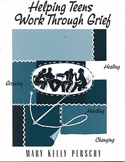 Helping Teens Work Through Grief (Paperback)