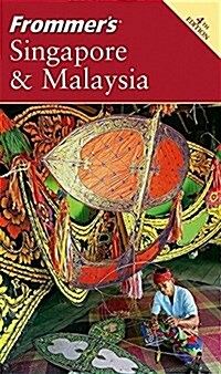 Frommers Singapore & Malaysia (Paperback, 4th)