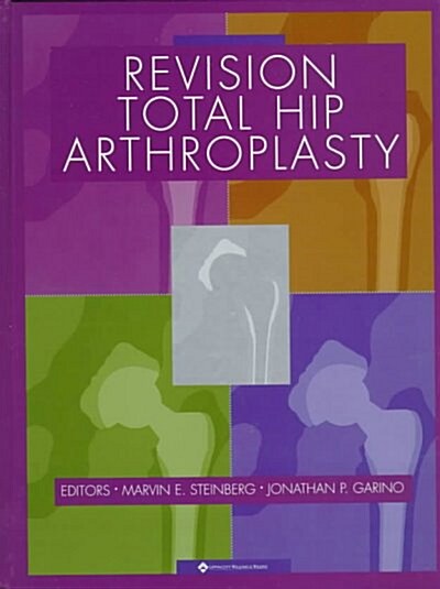 Revision Total Hip Arthroplasty (Hardcover)