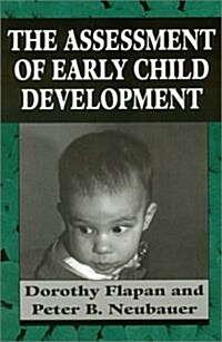 The Assessment of Early Child Development (Paperback)