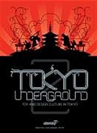 Tokyo Underground 2.0 (Hardcover)