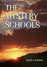 The Mystery Schools (Hardcover)