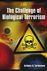 The Challenge of Biological Terrorism (Paperback)