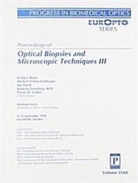 Optical Biopsies and Microscopic Techniques III (Paperback)