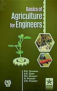 Basics of Agriculture for Engineers (Pbk) (Hardcover)