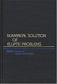 Numerical Solution of Elliptic Problems (Paperback)