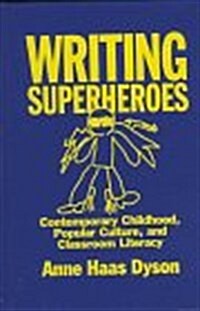 Writing Superheroes (Hardcover)