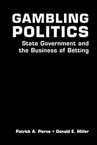 Gambling Politics (Hardcover)