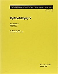 Optical Biopsy V (Paperback)