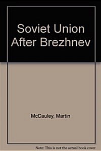 The Soviet Union After Brezhnev (Paperback)