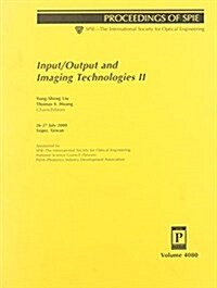 Input/Output and Imaging Technologies II (Paperback)
