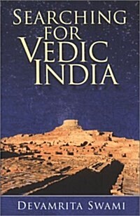 Searching for Vedic India (Hardcover)