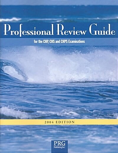 Professional Review Guide for the Chp, Chs and Chsp Examinations 2004 (Paperback, CD-ROM)