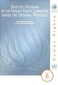 Selected Decisions of the Human Rights Committee Under the Optional Protocol (Paperback)