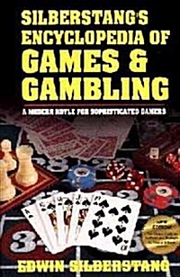 Silberstangs Encyclopedia of Games and Gambling (Paperback, 7th)
