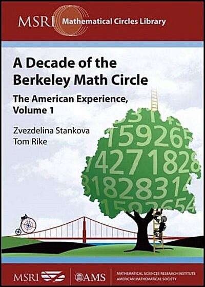 A Decade of the Berkeley Math Circle (Paperback)