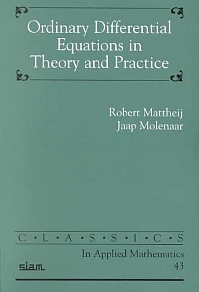 Ordinary Differential Equations in Theory and Practice (Paperback)