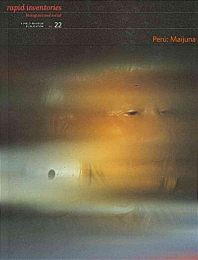 Peru: Maijuna: Volume 22 (Paperback)