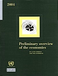 Preliminary Overview of the Economies of Latin America And the Caribbean 2004 (Paperback)