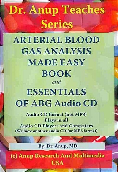 Arterial Blood Gas Analysis Made Easy and Essentials of ABG (Audio CD, 1st)