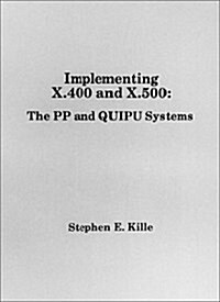Implementing X.400 and X.500: The Pp an (Paperback)