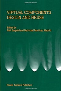 Virtual Components Design and Reuse (Paperback)