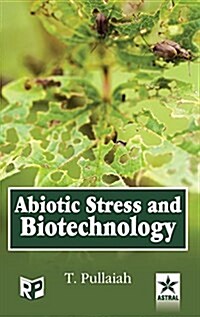 Abiotic Stress and Biotechnology (Hardcover)