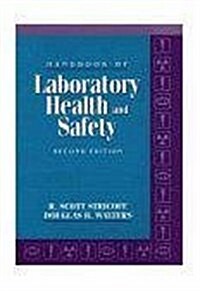 Laboratory Safety (Paperback, 2nd, Spiral, Subsequent)