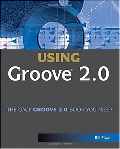 Special Edition Using Groove 2.0 (Paperback)