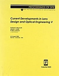 Current Developments In Lens Design And Optical Engineering (Paperback)