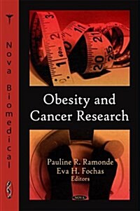 Obesity and Cancer Research (Hardcover, UK)