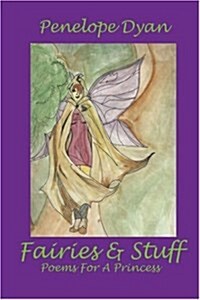 Fairies and Stuff (Hardcover)