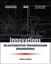 Innovations in Automotive Transmission Engineering (Paperback)