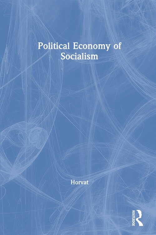Political Economy of Socialism (Paperback)
