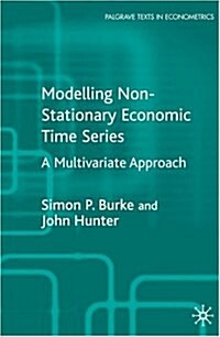 Modelling Non-Stationary Economic Time Series: A Multivariate Approach (Hardcover)