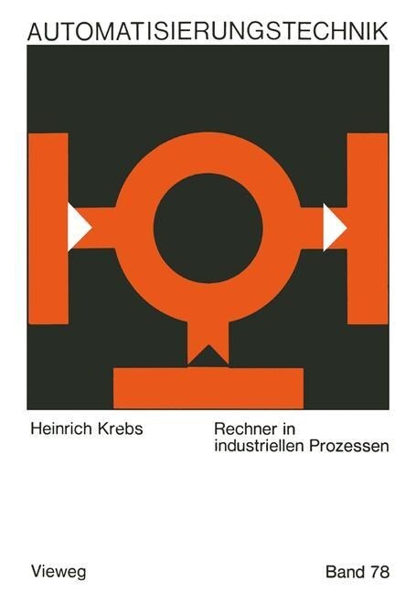 Rechner in Industriellen Prozessen (Paperback, 1968 ed.)