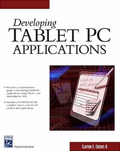 Developing Tablet PC Applications (Paperback, CD-ROM)