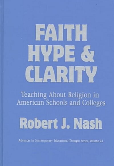 Faith, Hype and Clarity (Hardcover)