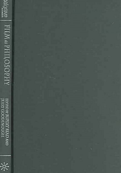 Film as Philosophy: Essays in Cinema After Wittgenstein and Cavell (Hardcover)
