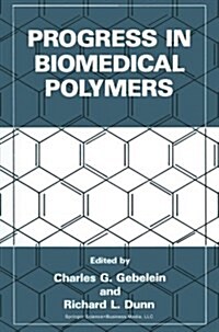 Progress in Biomedical Polymers (Paperback, Softcover Repri)