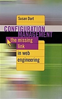 Configuration Management the Missing Link INF Web Engineering (Hardcover)