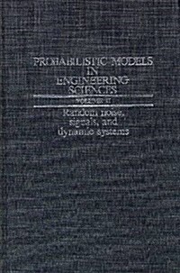Probabilistic Models in Engineering Sciences (Hardcover, Reprint)