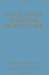 Legal Issues in Mental Health Care (Paperback, Softcover Repri)