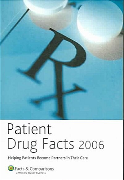 Patient Drug Facts 2006 (Paperback)