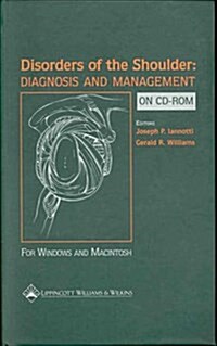 Disorders of the Shoulder: Diagnosis And Management (CD-ROM, 1st)