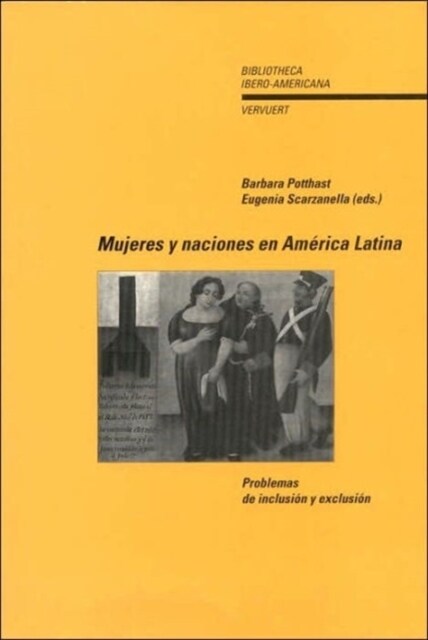 Mujeres Y Naciones En America Latina (Paperback)