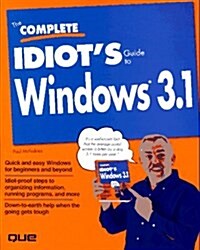 Complete Idiots Guide to Windows 3.1 (Paperback, 2nd, Subsequent)