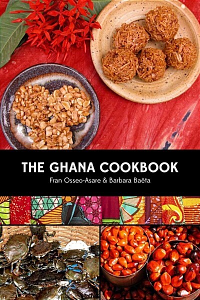 The Ghana Cookbook (Paperback)